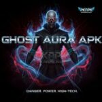 Ghost Aura APK